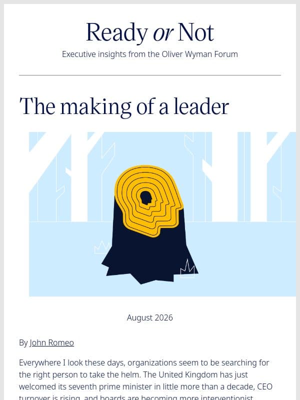 The making of a leader email from Oliver Wyman