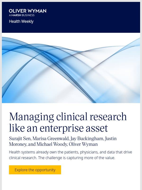 Unlock clinical research growth before competitors do email from Oliver Wyman