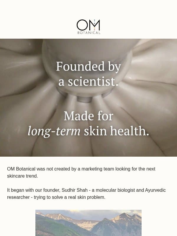 Founded by a scientist and father email from OM Botanical