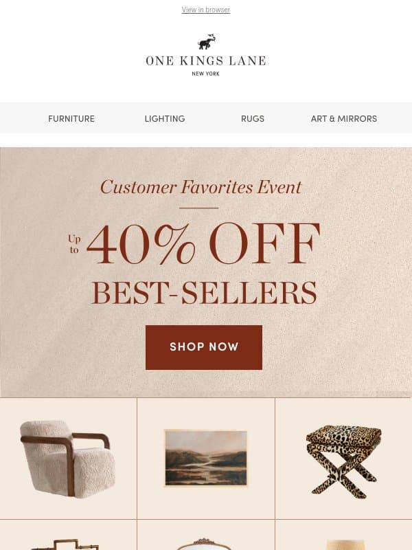 Up to 40% Off Best-Sellers Starts Now email from One Kings Lane