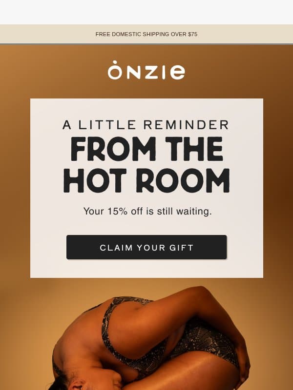 A Reminder From the Hot Room email from Onzie