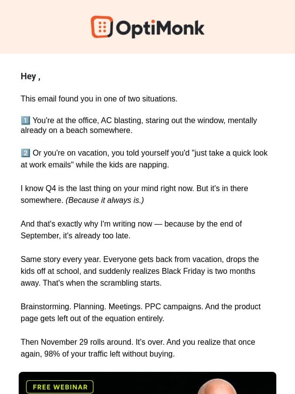 Don't think about Black Friday! email from OptiMonk