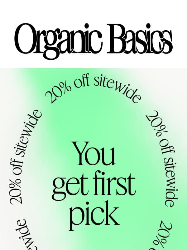 Your exclusive Black Friday presale starts now email from Organic Basics