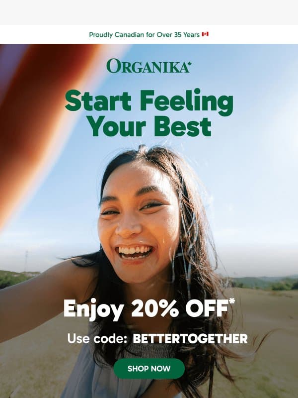Start feeling your best with Organika 💚 email from Organika