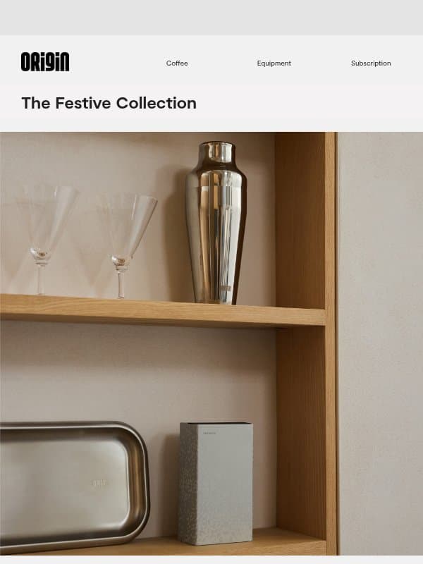 Our Festive Collection Has Arrived email from Origin Coffee