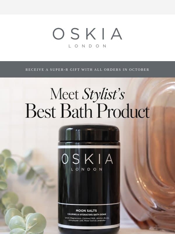 Meet Stylist's Magazine Best Bath Product email from Oskia