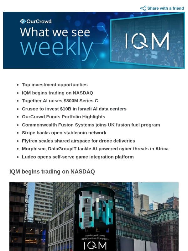 IQM begins NASDAQ trading + Together AI raises $800M Series C email from OurCrowd