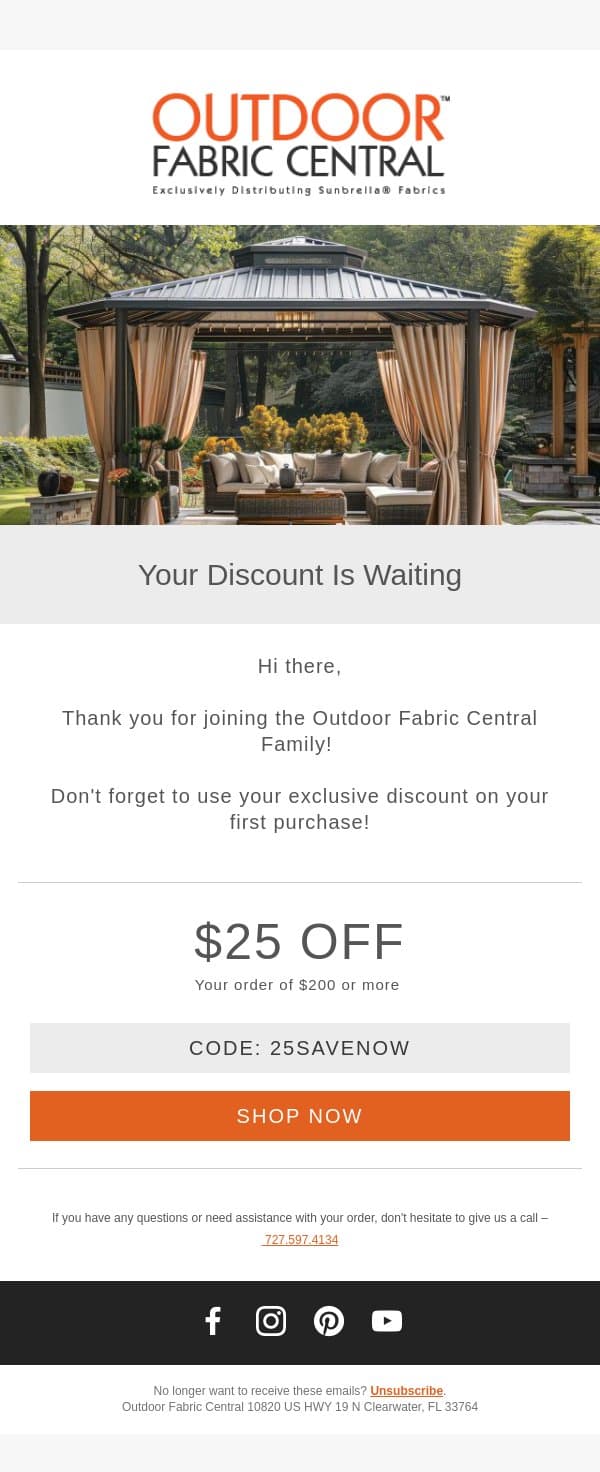 Don’t forget, your $25 off is still waiting email from Outdoor Fabric Central screenshot