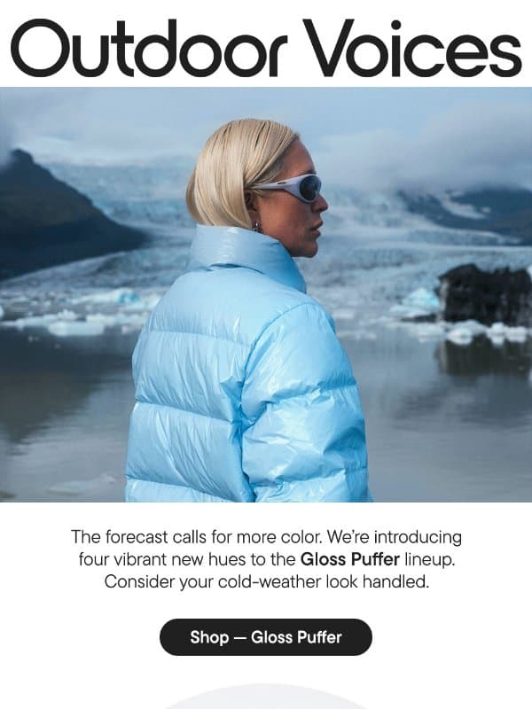 NEW: GLOSS PUFFER email from Outdoor Voices