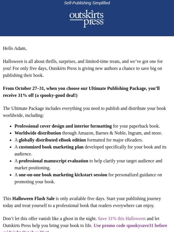 31% off is a scarily good deal for our best publishing service email from Outskirts Press