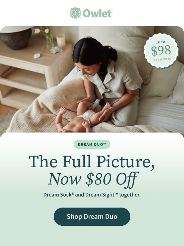Free gifts + $80 off? Yes, really. email from Owlet