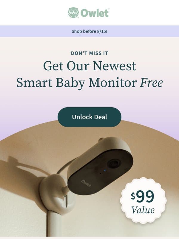 Don't miss it: Free camera monitor! email from Owlet