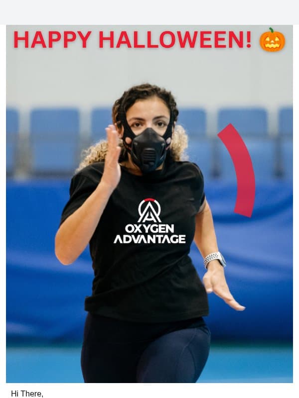 The Only Halloween Mask You Need π email from Oxygen Advantage
