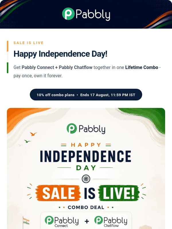 Happy Independence Day! Our Biggest Combo Sale is LIVE 🇮🇳 email from Pabbly Email Marketing
