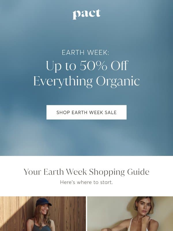 Earth Week is Here — Entire Site on Sale. email from Pact