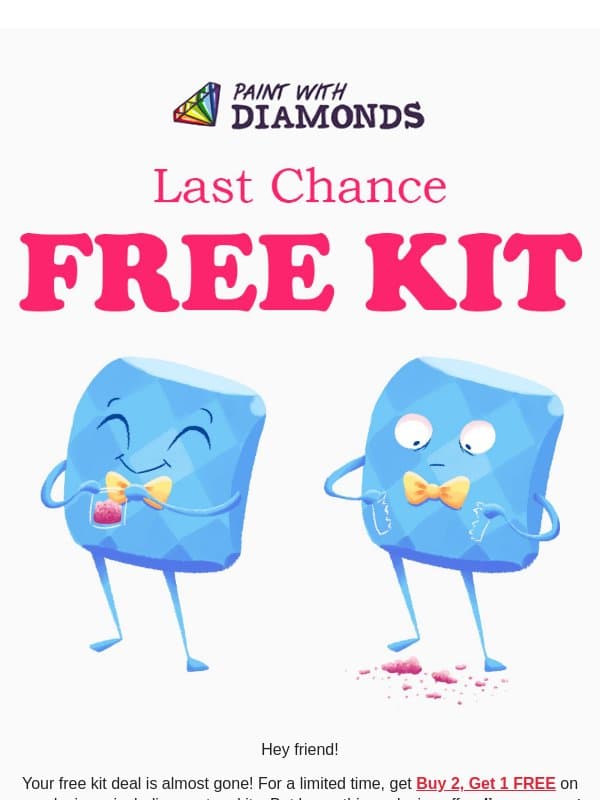 Final Hours! Your Free Kit Deal Ends Tonight email from Paint With Diamonds