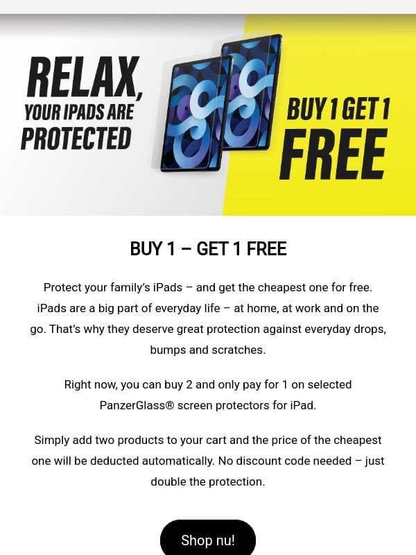 2 iPads? We’ll protect one for free 😉 email from PanzerGlass