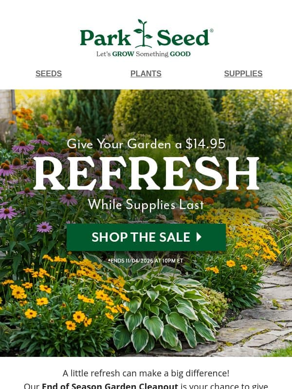Your $14.95 Garden Makeover, Delivered! email from Park Seed