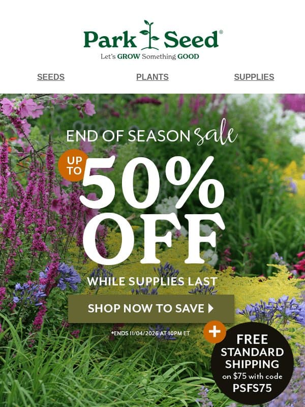 Garden Refresh: up to 50% OFF + FREE Shipping! email from Park Seed