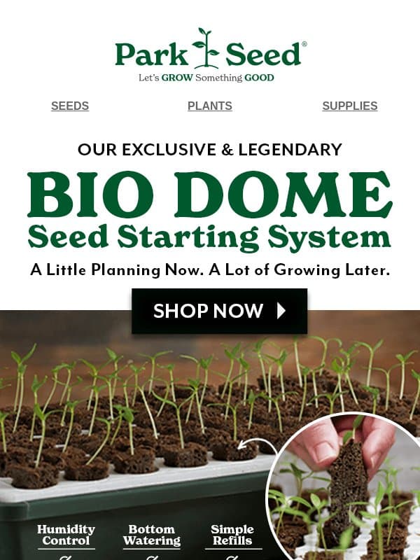 Your Bio Dome is Ready for a Refill email from Park Seed