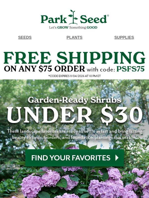 Landscape Love for Under $30! email from Park Seed
