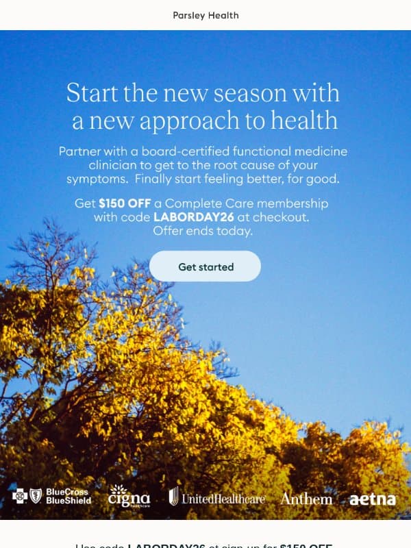Last day to get $150 off Complete Care email from Parsley Health