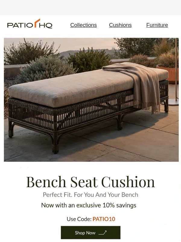 Upgrade Your Bench for Ultimate Comfort email from PatioHQ