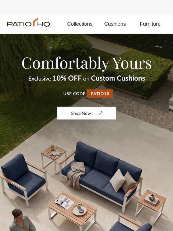 Comfort That Completes Your Space email from PatioHQ