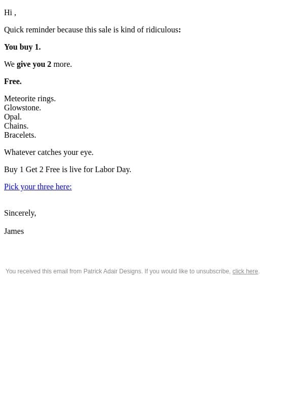 You’re getting THREE email from Patrick Adair Designs screenshot