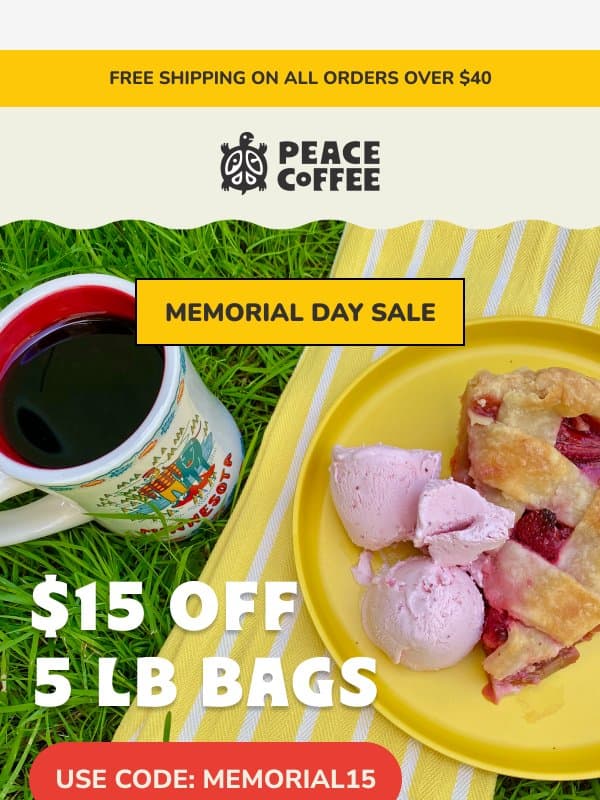 ๐ป This weekend only, $15 off! email from Peace Coffee Decaf