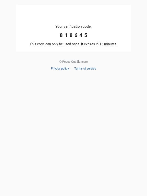 818645 is your code email from Peace Out Skincare screenshot