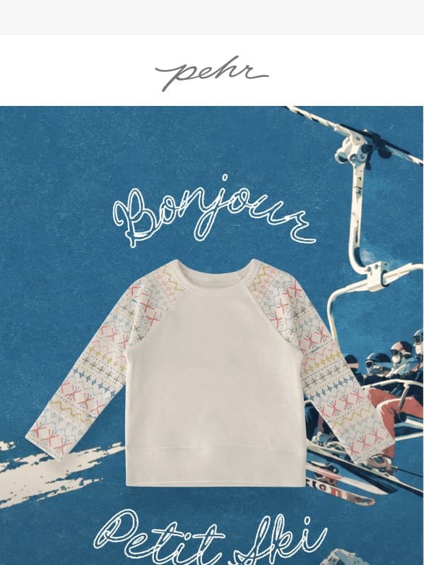 Introducing Petit Ski email from Pehr