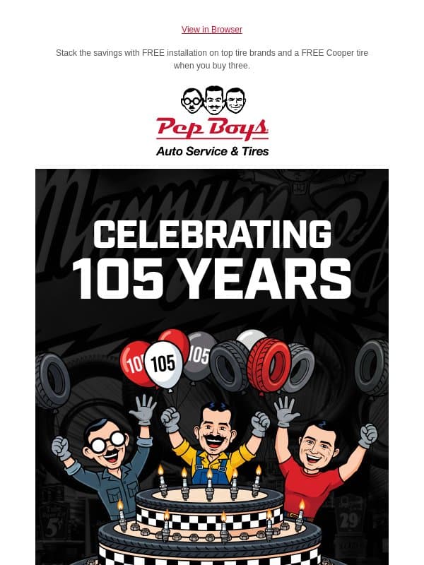 🎉 Celebrating 105 Years with Our Huge Anniversary Savings Event email from Pep Boys