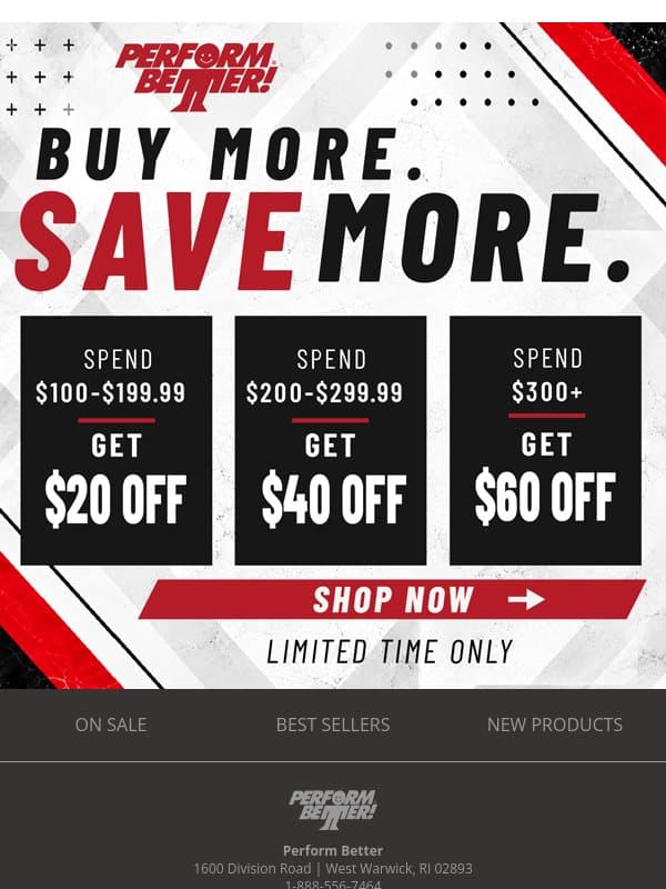 💥 Buy More, Save More! email from Perform Better