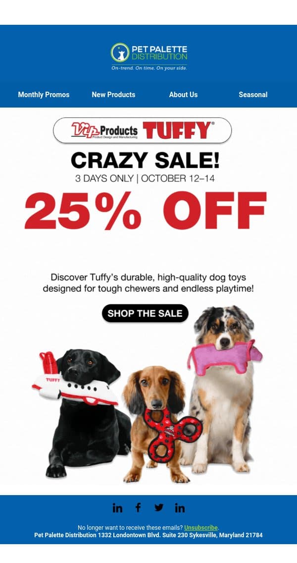 25% Off Everything! VIP Tuffy’s Annual Crazy Sale email from Pet Palette Distribution screenshot