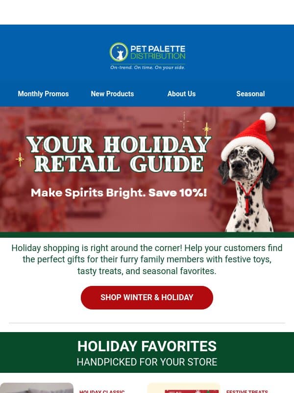 Your Holiday Retail Guide Is Here! email from Pet Palette Distribution
