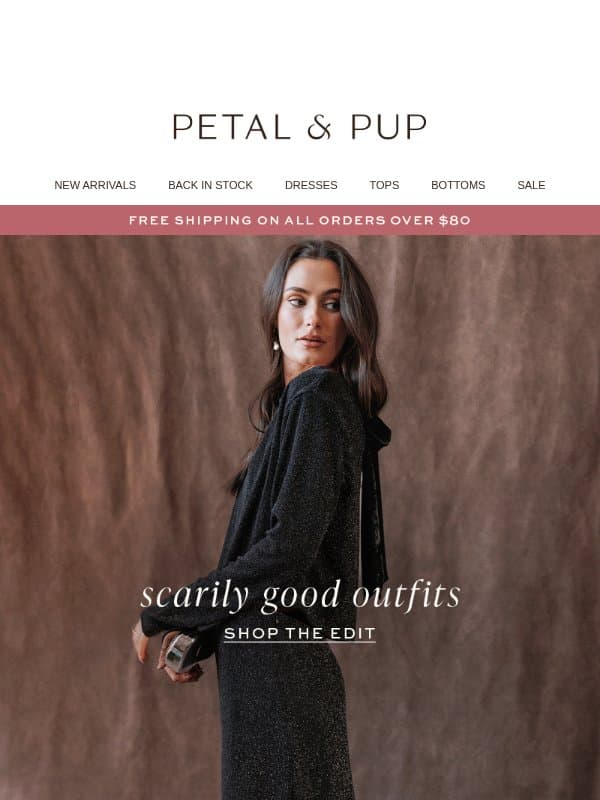 SCARILY GOOD OUTFITS 👻 email from Petal & Pup