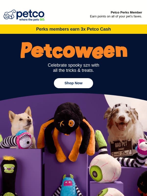 No tricks, just savings on your pet’s treats! 🎃 email from Petco