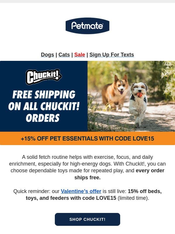 Free shipping on Chuckit! (plus 15% Off Pet Essentials) email from Petmate
