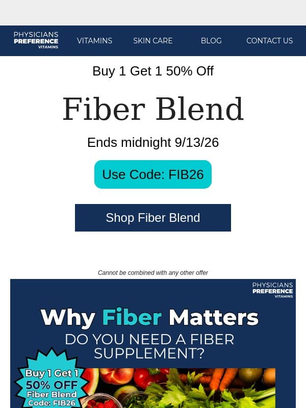 BOGO 50% Off Fiber Blend! email from Physician's Preference