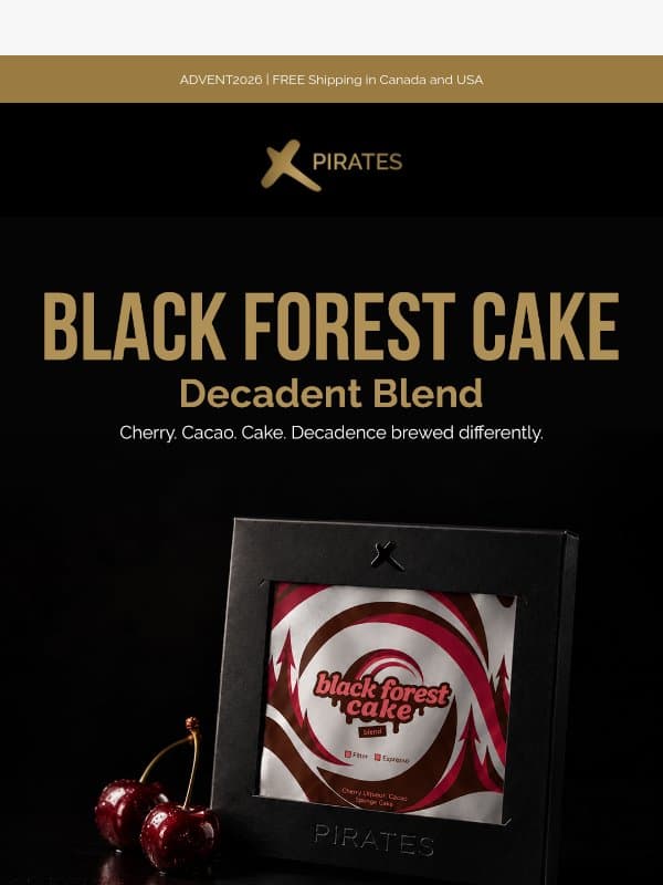 🍫🍰 BLACK FOREST CAKE: Indulgent and Delectable email from Pirates of Coffee Roastery