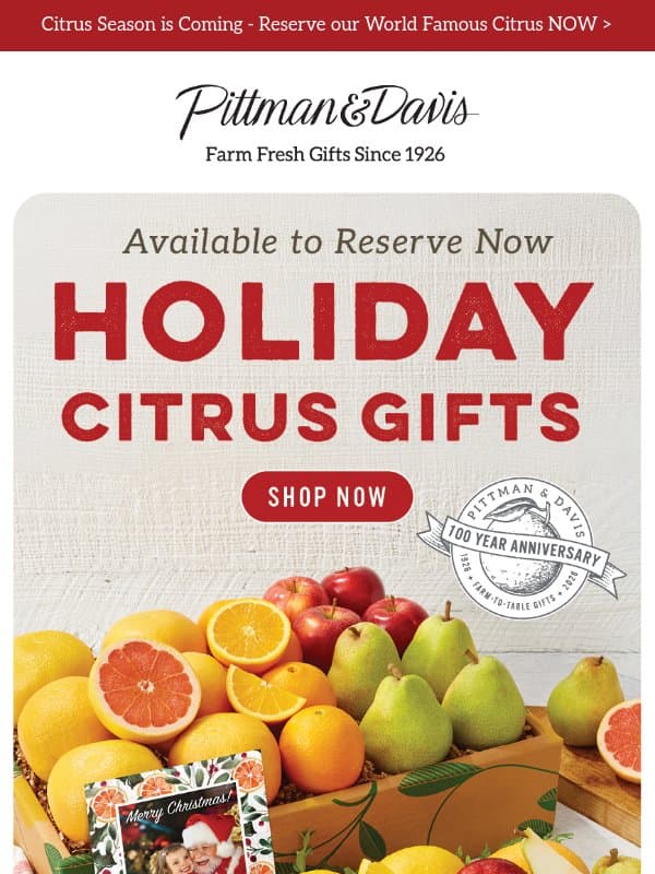 Citrus Gifts for the Holidays are Here 🍊 Start Shopping Now email from Pittman & Davis