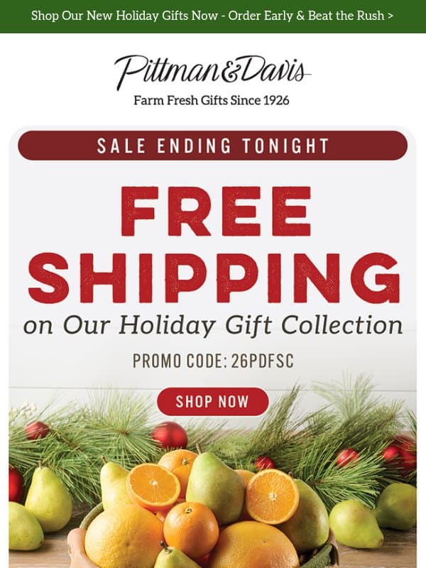 🎁 FREE SHIPPING Ends Tonight email from Pittman & Davis