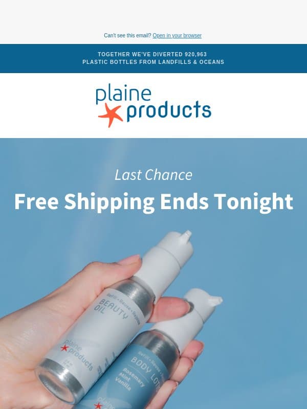 Last Call for Free Shipping email from Plaine Products