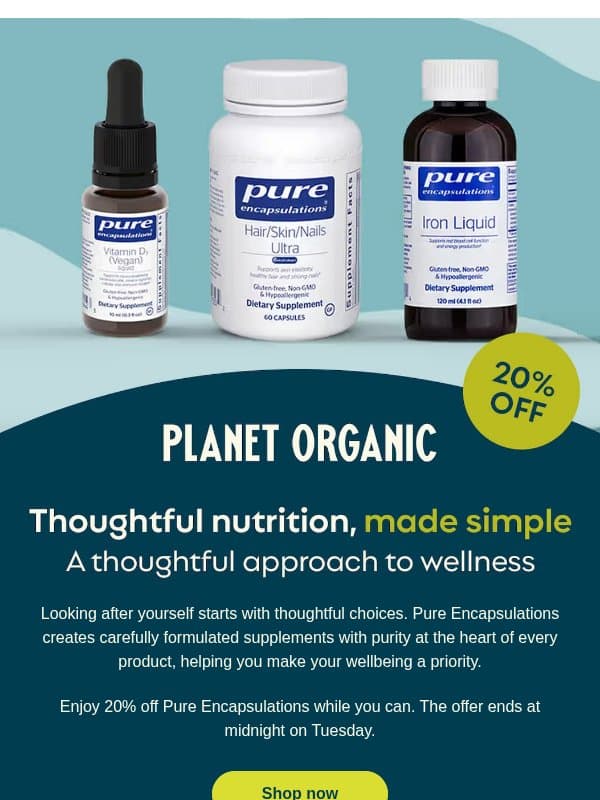 Your Pure Encapsulations offer is ending soon email from Planet Organic