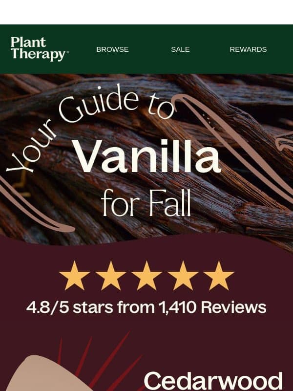 Your Guide to Vanilla for Fall 🍂 email from Plant Therapy