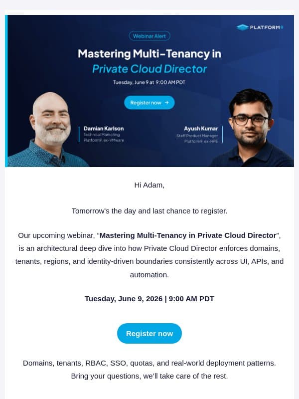 Tomorrow: Mastering Multi-Tenancy in Private Cloud Director email from Platform9