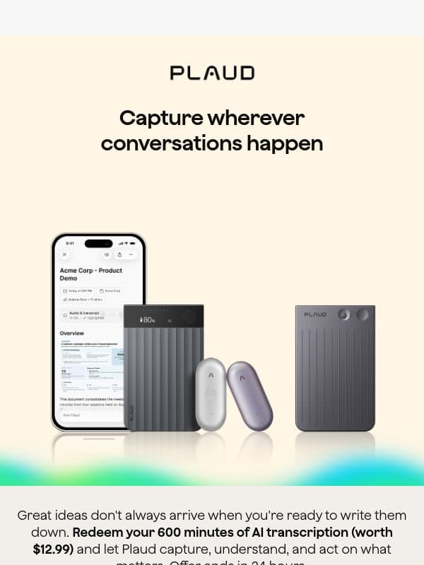 Transform conversations into insights anytime, anywhere email from Plaud