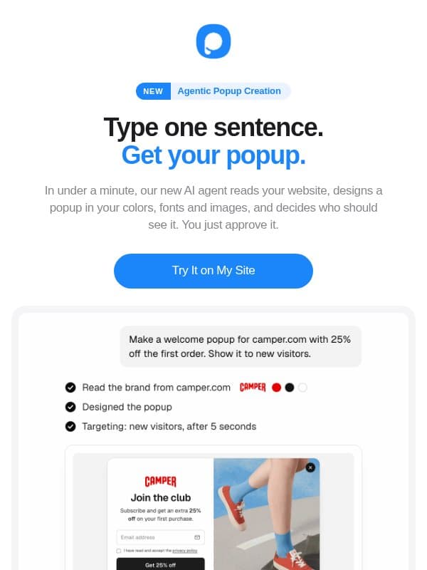 Type one sentence. Get a popup that looks like your brand. 🚀 email from Popupsmart Popup Builder