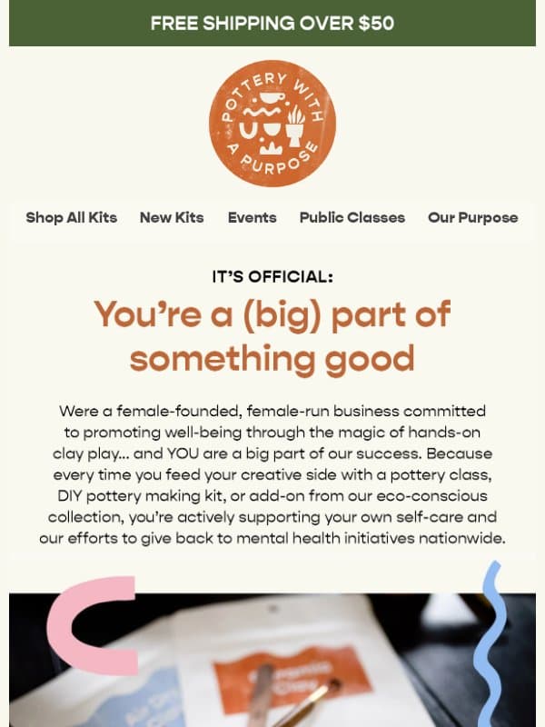 Adam, You're a (big) part of something good email from Pottery With A Purpose
